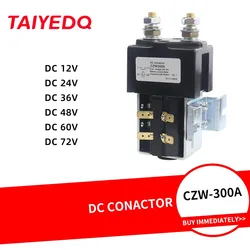 DC Contactor CZW300A Power Relay 12V 24V 36V 48V 60V 72V for Car Electric Forklift Trucks Ships Battery