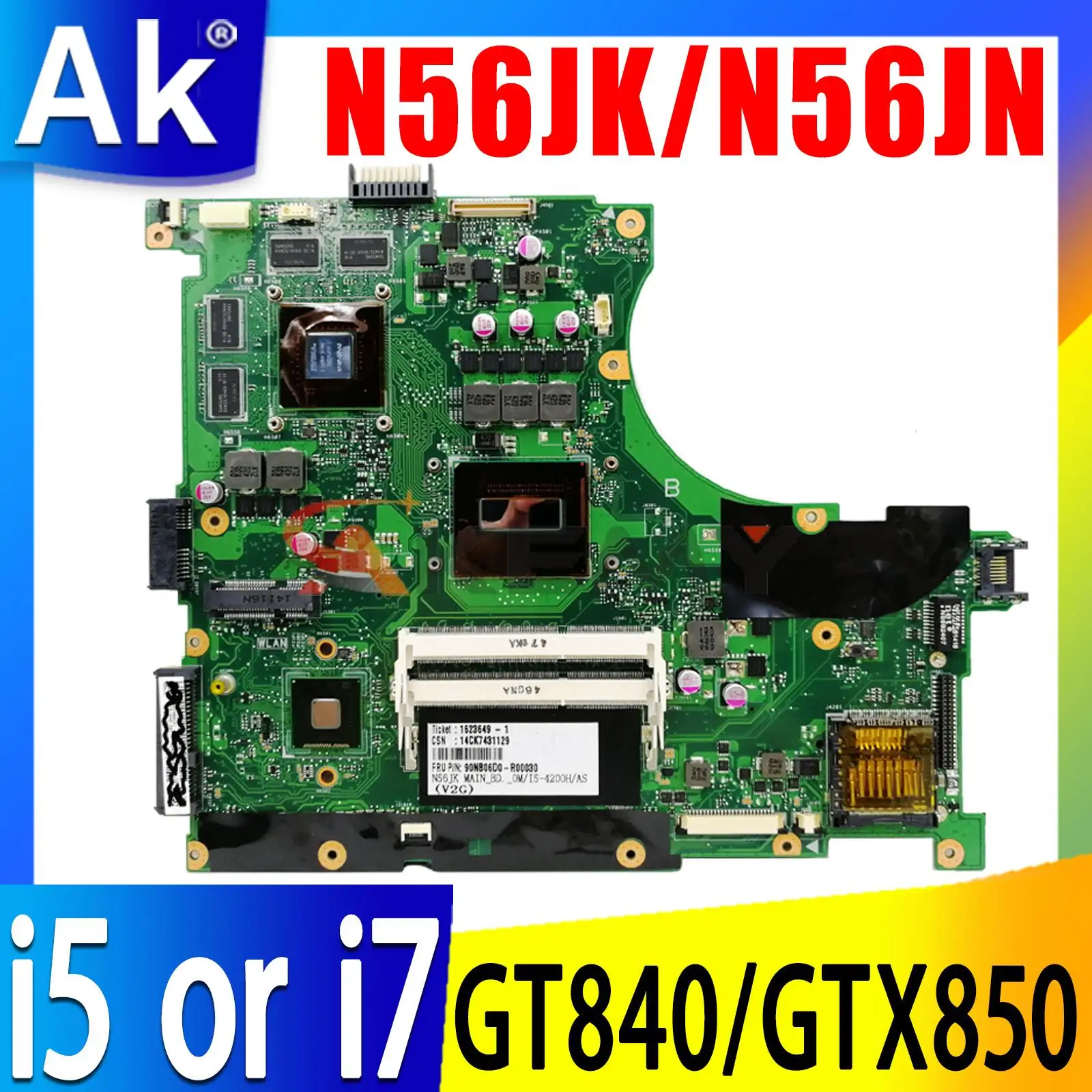 N56JK MAINboard For ASUS N56JN N56J G56J G56JK Laptop Motherboard I5-4200H I7-4710HQ GT840M GTX850M Video Card 100% Tested Work