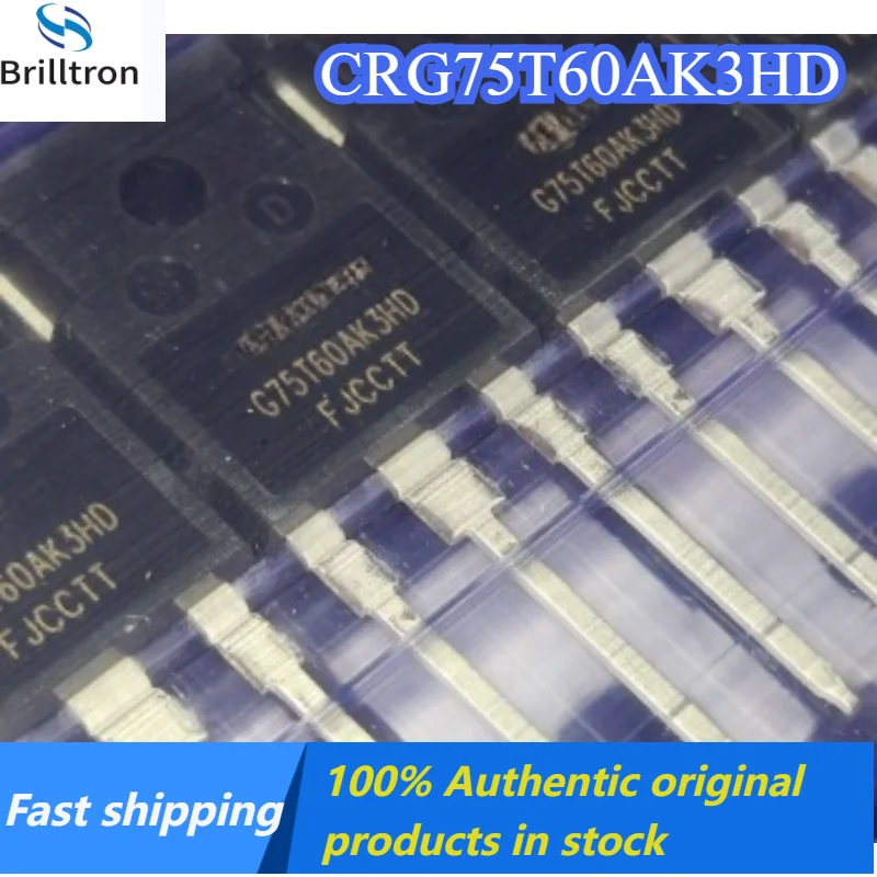 10-30PCS   CRG75T60AK3HD G75T60AK3HD G75T60 IGBT 75A 600V Brand New, Original Stock, Fast Shipping.