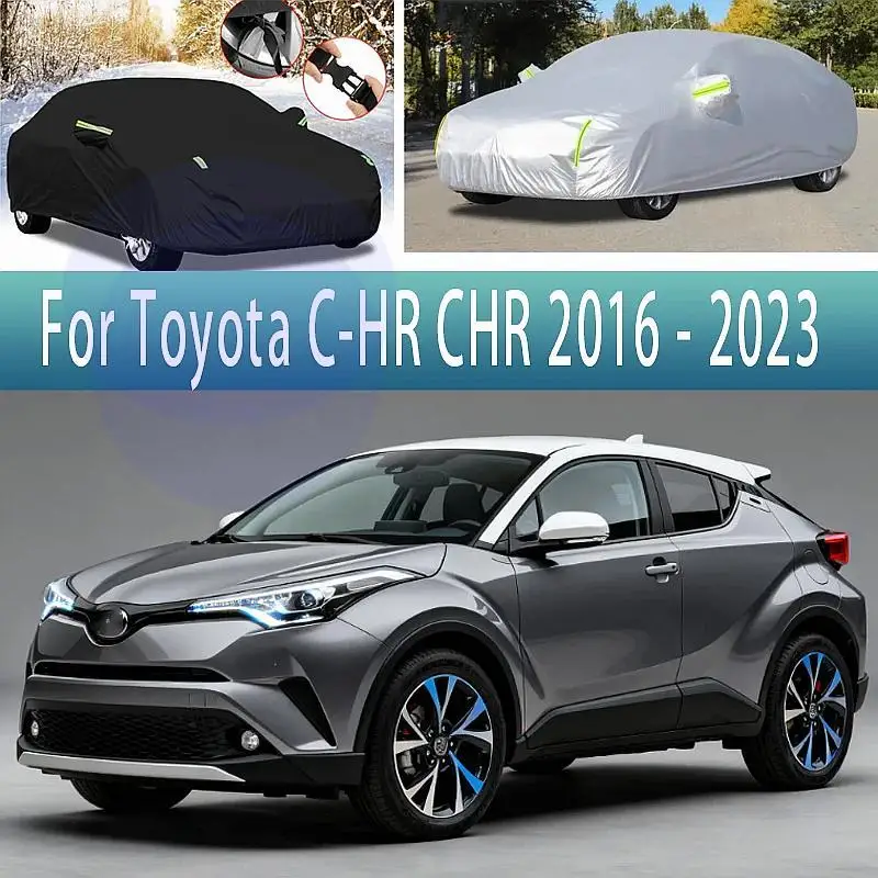 

For Outdoor Protection Waterproof Dustproof for Toyota C HR 2016 2023 Car Covers