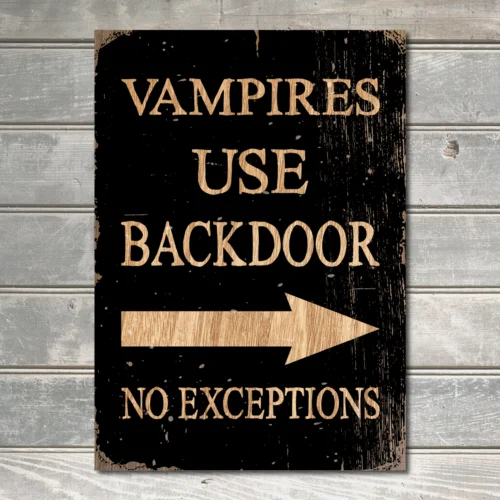 Vampires Use Backdoor retro vintage games room Wall Sign Decor Metal Plaque