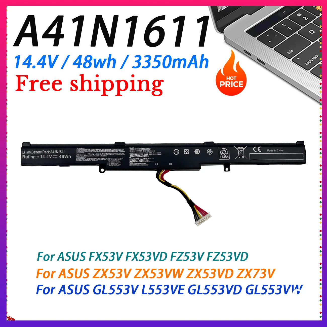 A41N1611 Laptop Battery for ASUS FX53V FX53VD ZX53VB ZX53VW ZX53VD ZX73V FZ53V FZ53VD GL553V GL553VD GL553VE GL553VW  48WH