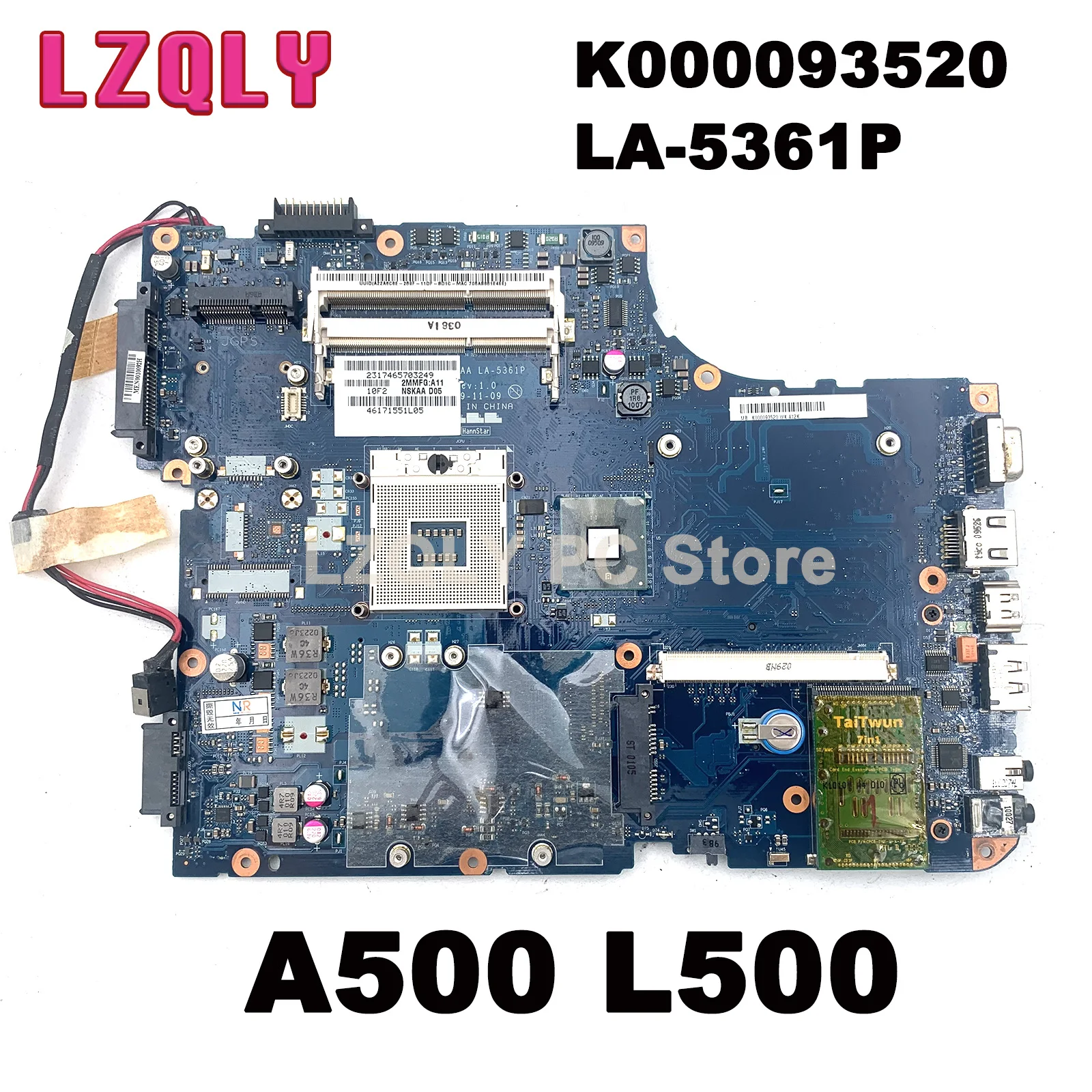 

LZQLY Laptop Motherboard For Toshiba Satellite A500 L500 Series K000093520 NSKAA LA-5361P With Graphics Slot Full Tested