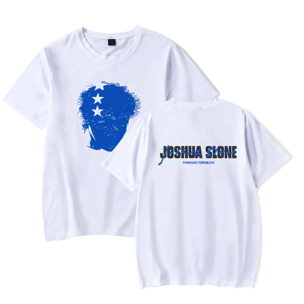 Joshua Slone Thinking Too Much Merch Tee Women Men Crewneck Fashion T-shirt Unisex Casual Tops