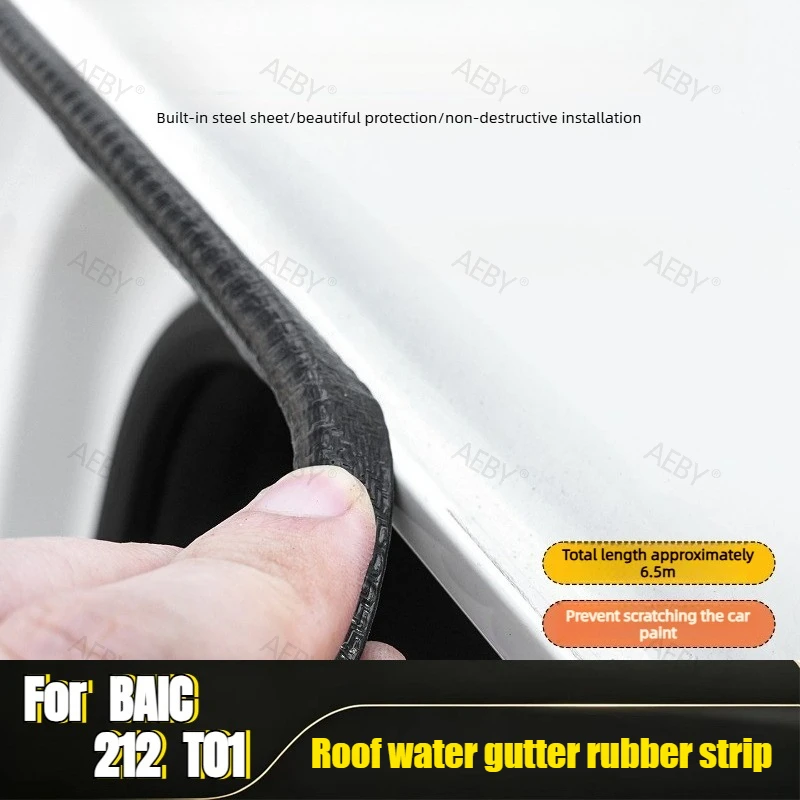 AEBY For BAIC 212 T01 Car Roof Water Channel Seal Strip Durable Rubber Trim High Temp Cold Resistant Anti Scratch Guard