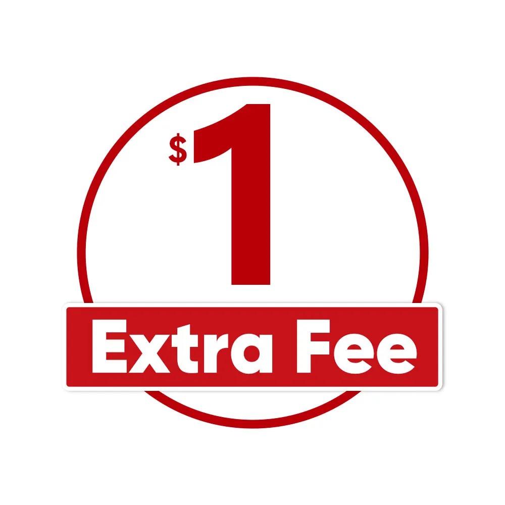 

Extra Fee