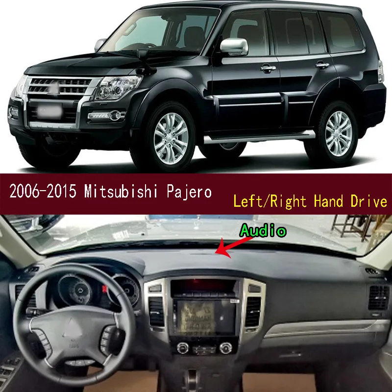 

Для 2006-2015 Mitsubishi Pajero IV V87 V95 V93 V97 V88 Коврик для приборной панели Крышка приборной панели Солнцезащитный коврик Украшения
