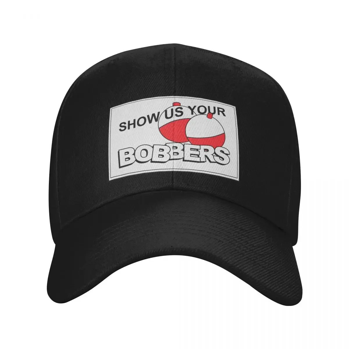 

Show Us Your Bobbers Baseball Cap Fishing cap Bobble Hat beach hat Men Luxury Brand Women's