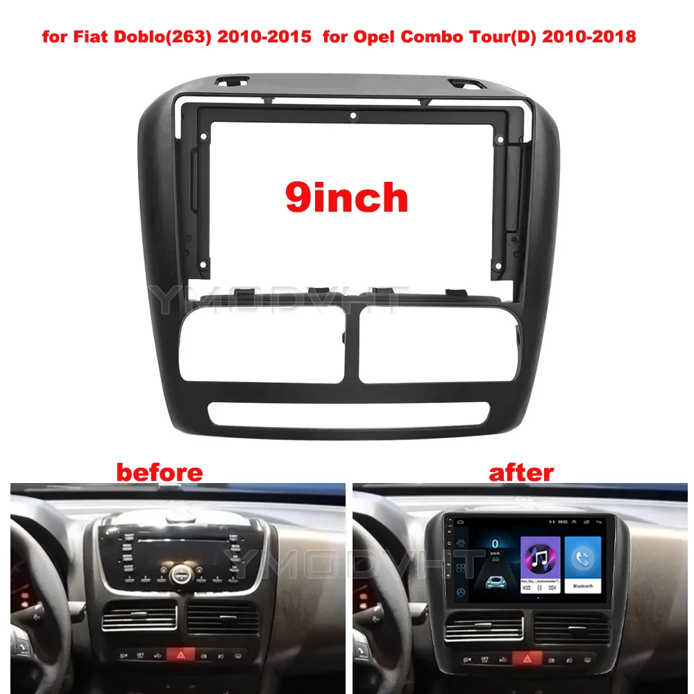 

9inch Car Radio Frame Fascia for Fiat Doblo(263)2010-2015 OPEL Combo TOUR(D) DVD Stereo Panel Mounting Dash Installation Bezel