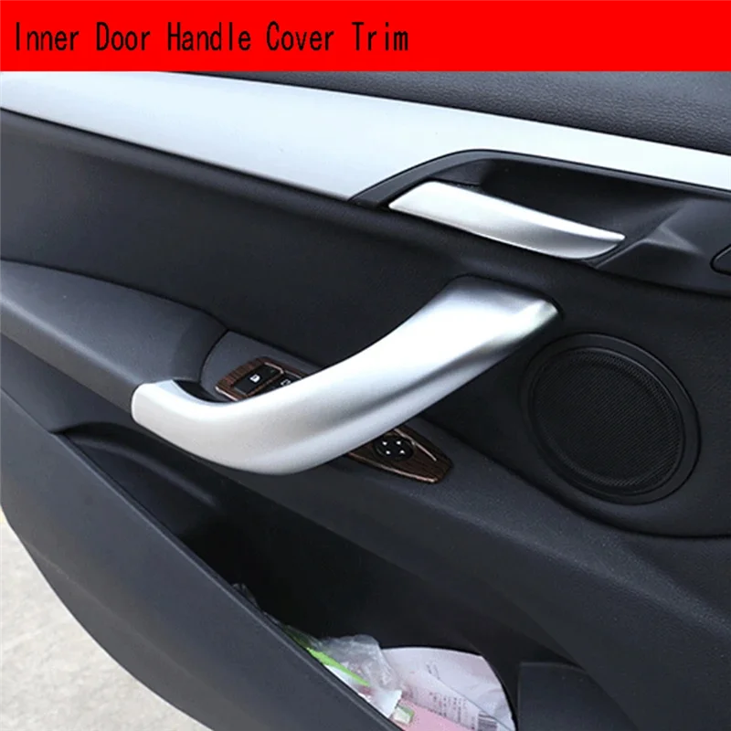 

F9-4Pcs ABS Car Inner Door Handle Cover Trim For BMW X1 F48 2016-2019 X2 F47 2018-2020