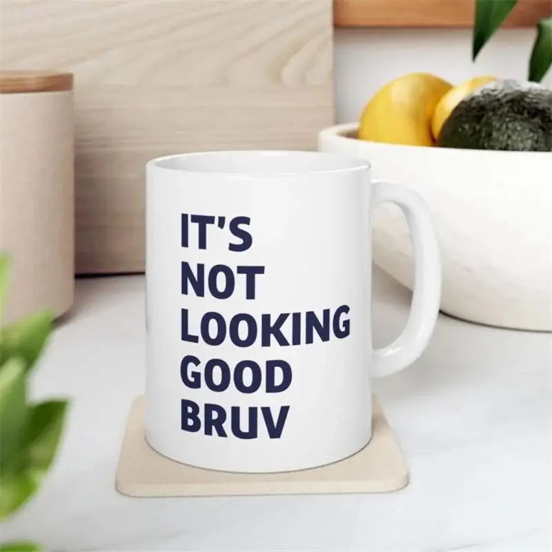 IT'S NOT LOOKING GOOD BRAV Coffee Mug Ceramic Tea Milk Beer Cup Mugs Inspiration Funny Gifts for Friends - view 3
