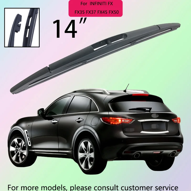 

For INFINITI FX FX35 FX37 FX45 FX50 2004-2013 Car Accessories 14" Rear Windshield Windscreen Washer Wiper Blade
