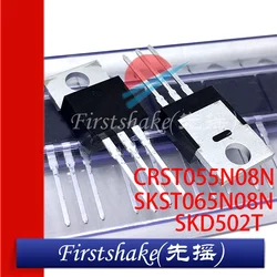 10Pcs SKD502T CRST055N08N SKST065N08N TO220 MOSFET New Original