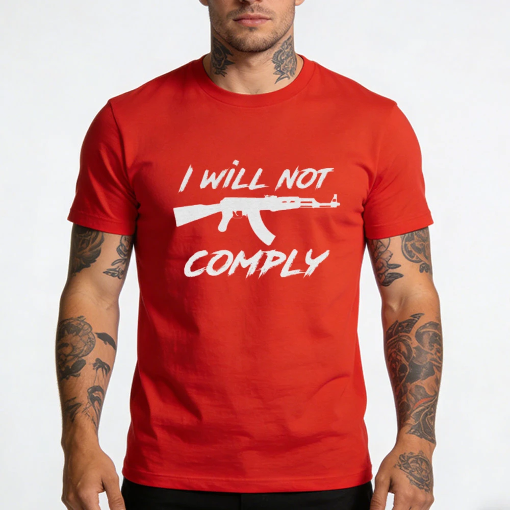 Camiseta I Will Not Comply (AK-47) Pro-armas de fuego, Segunda Enmienda, Control de Armas, para Hombres Amantes de las Armas, Uso Diario
