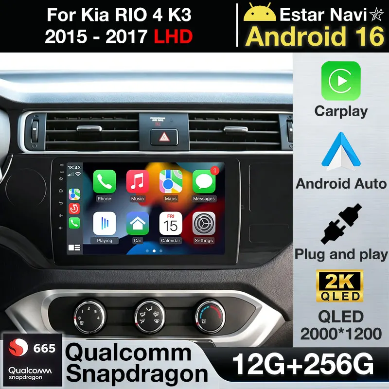 Radio para Auto Android 16 para Kia RIO 4 K3 2015-2017 LHD, Reproductor Multimedia GPS, Unidad Principal Navi, Carplay Inalámbrico, Auto QLED, Cámara 360
