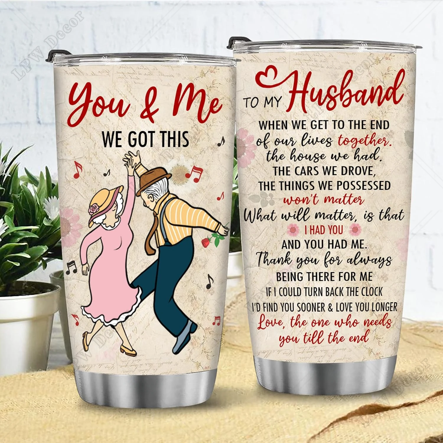 Personalized You And Me We Got This Tumbler To My Husband Thank You For Always Being There For Me Gift For Fathers Day Valentine