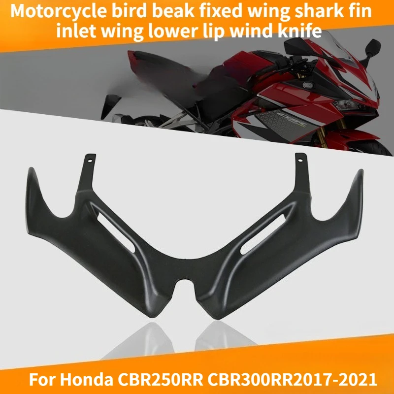 

Motorcycle bird beak fixed wing shark fin inlet wing lower lip wind knife for Honda CBR 250 300 RR CBR250RR CBR300RR 2017-2021