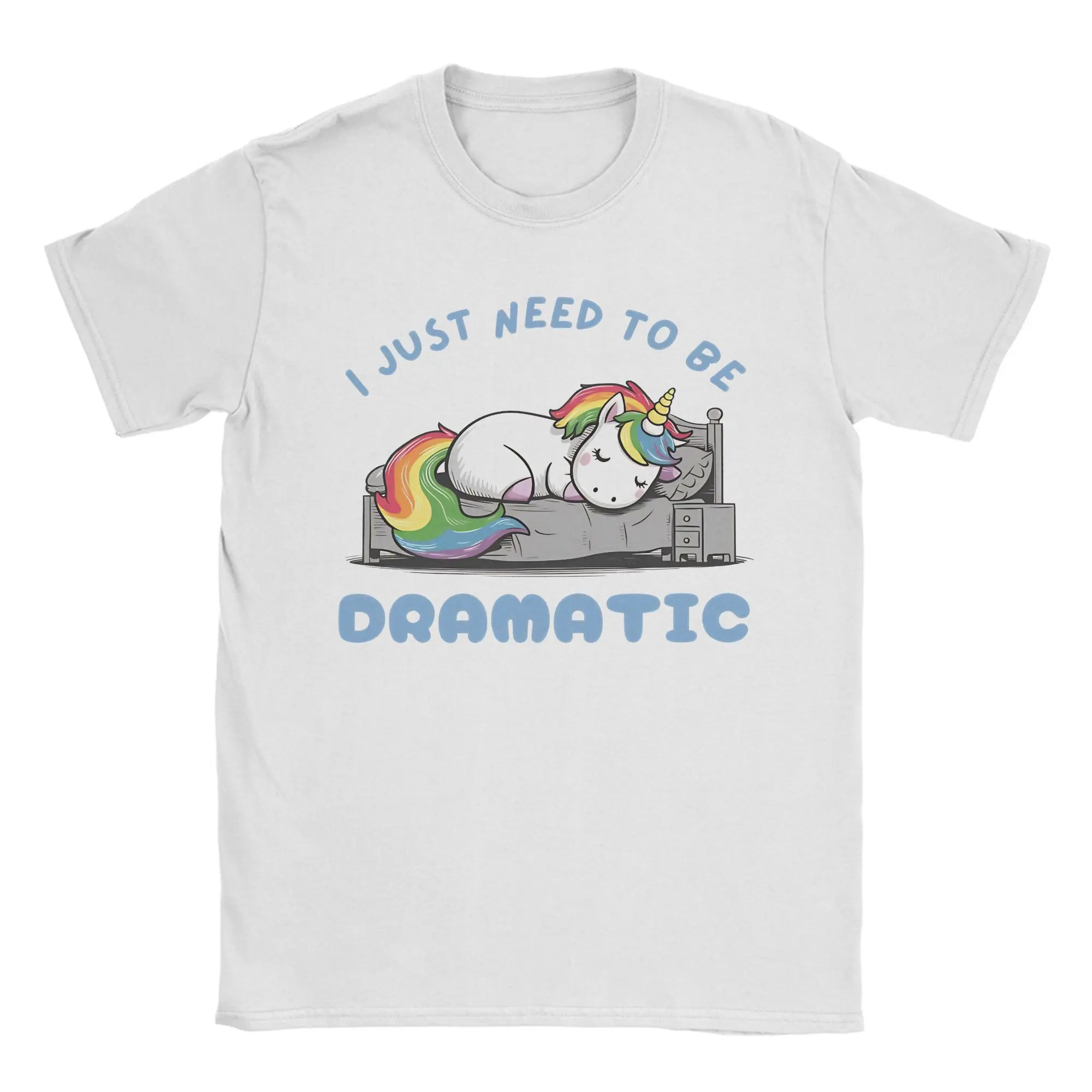 I Just Need To Be Dramatic Lazy Unicorn Tshirt Men Cotton Clothes Ullzang  Crewneck Short Sleeve