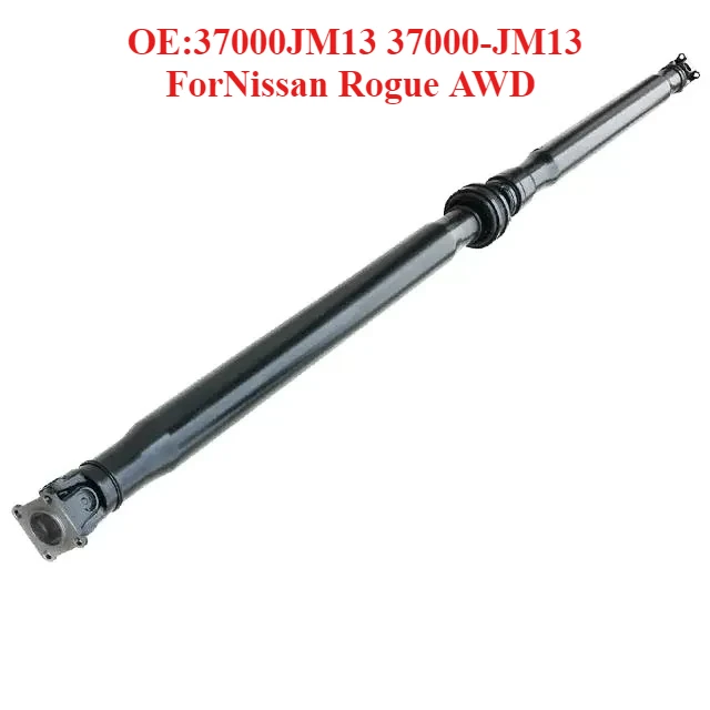 

Zero Defect Transmission Shaft OE:37000JM13 37000-JM13, ForNissan Rogue AWD