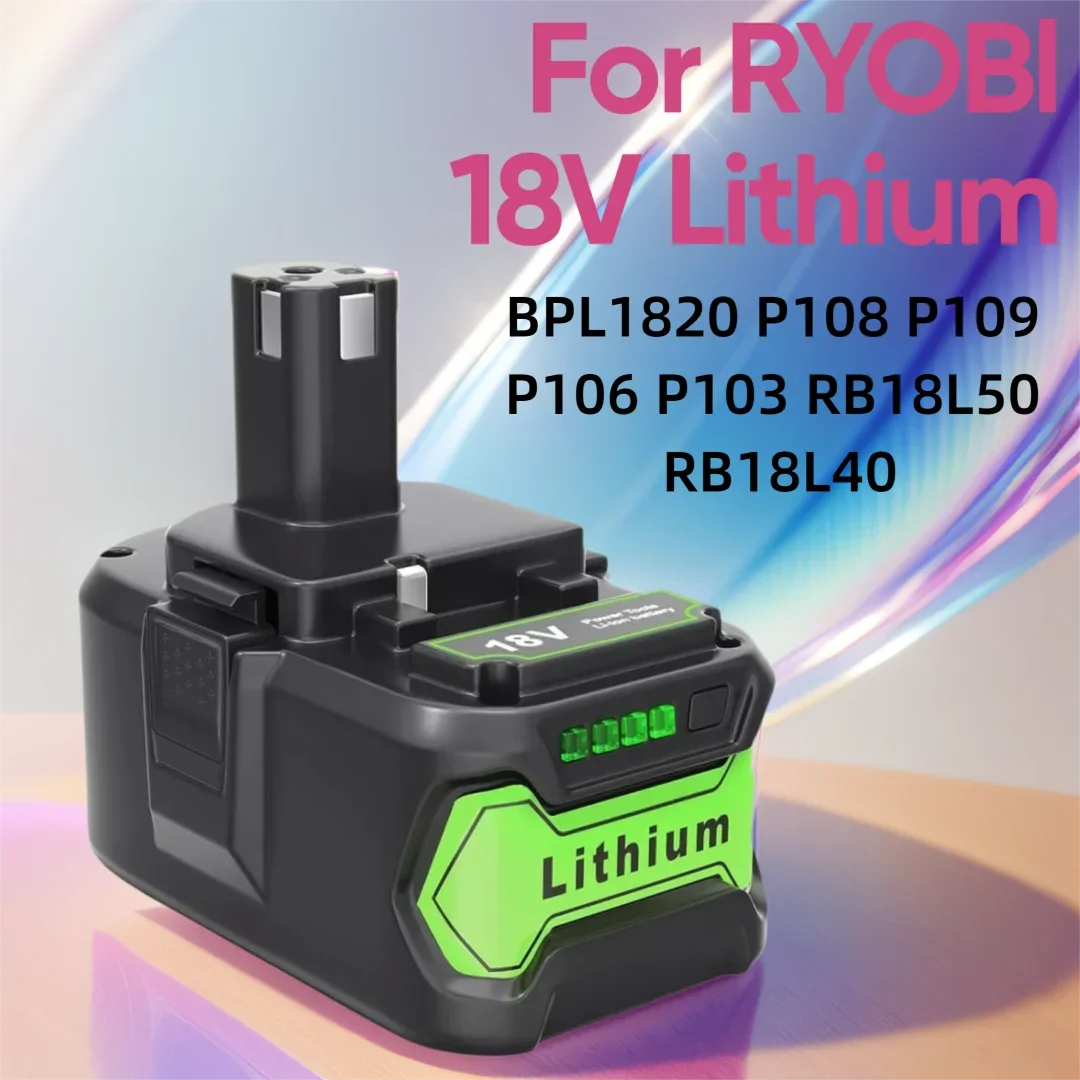 

Original Ryobi 18V 6000mAh Li-ion Rechargeable Battery Tool,For Ryobi Power Tool BPL1820 P108 P109 P106 P105 P104 P103 RB18L50