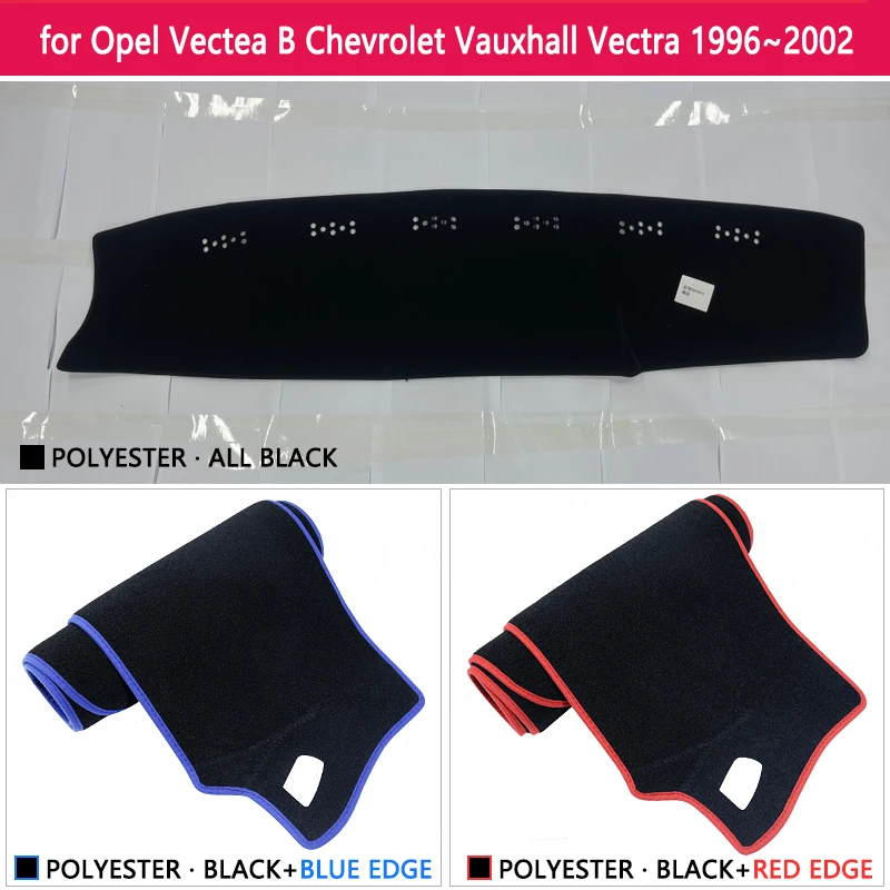 Car Dashboard Cover Pad for Opel Vectea B Chevrolet Vauxhall Vectra 1996~2002 Liner Anti-Slip Mat Sunshade Carpet Accessories