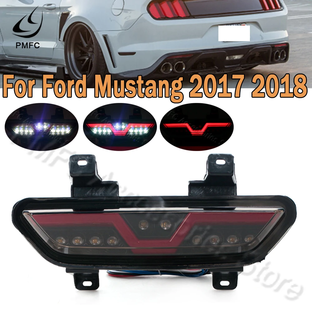 

PMFC For Ford Mustang 2017 2018 Reflector Warning Lamp Car Led Tail Light Rear Fog Lamp Reverse Light Brake Light Car Lights