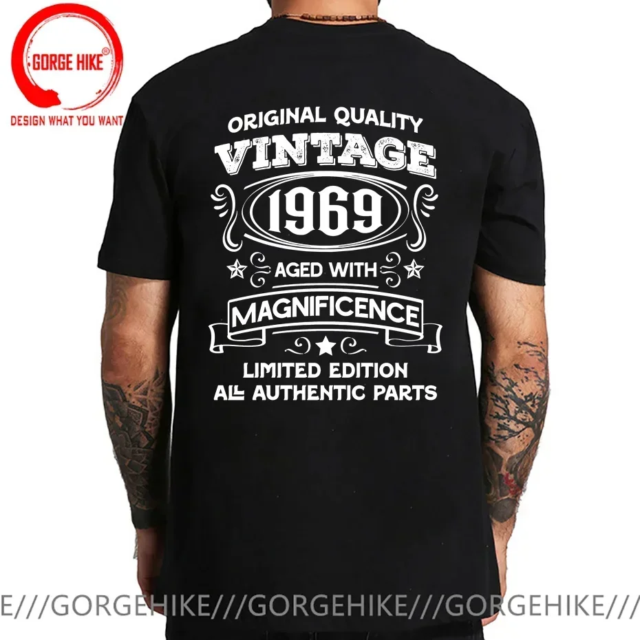 Vintage 1969 Aged With Magnificence T Shirt Men Birthday Gift Tee Shirt Born in 1969 Limited Edition All Authetic Parts T-Shirt