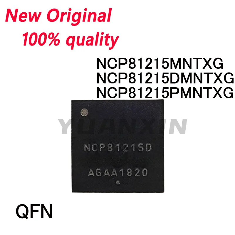 5/PCS New Original NCP81215MNTXG NCP81215 NCP81215DMNTXG NCP81215D NCP81215PMNTXG NCP81215P QFN chip In Stock