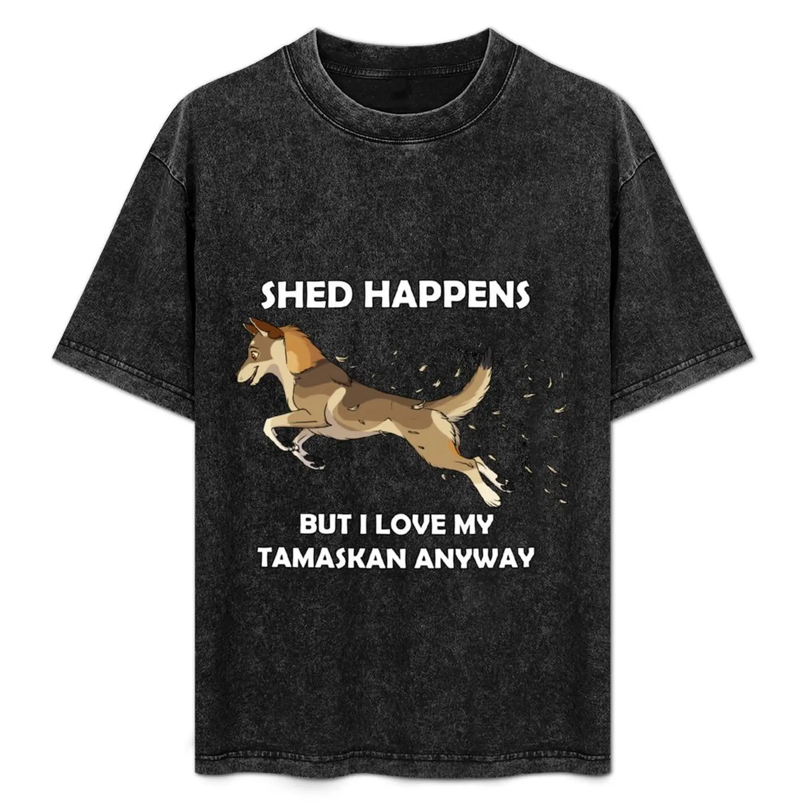 

Shed Happens - Tamaskan T-Shirt Urban Style Print T-Shirt