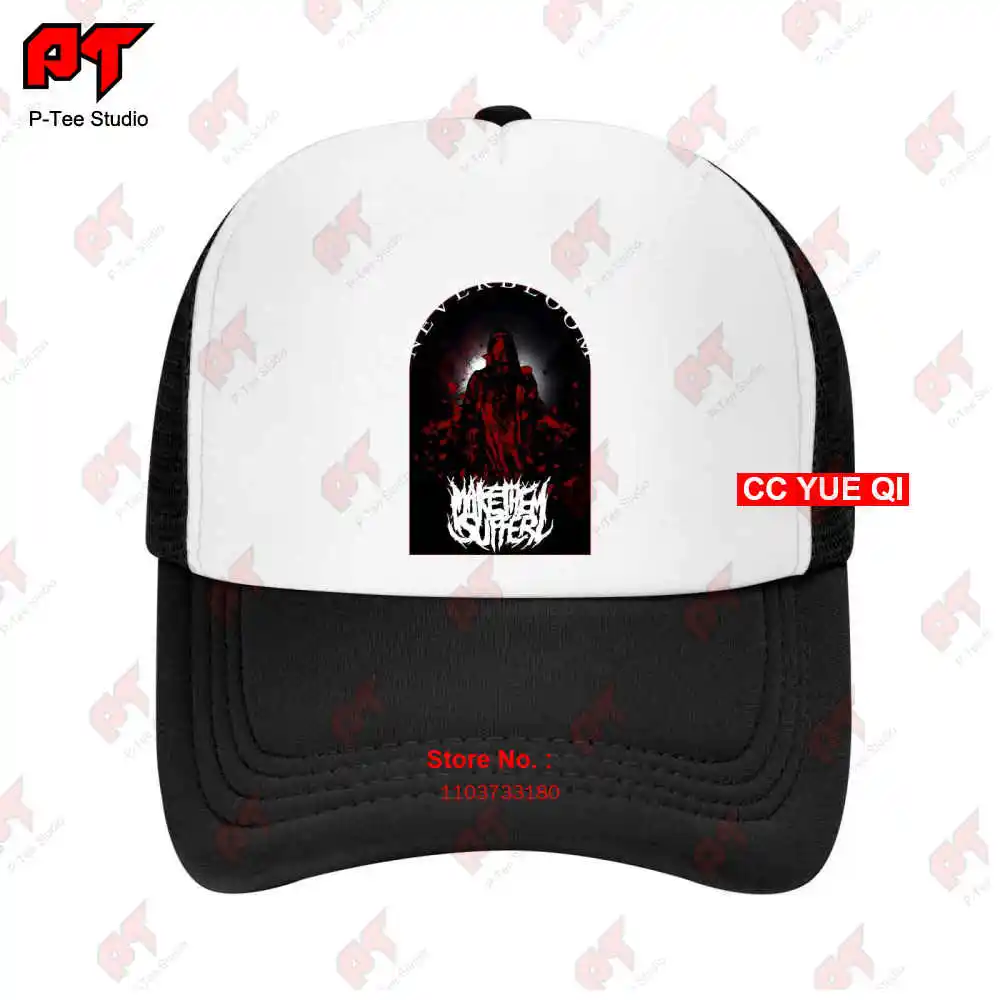 Make Them Suffer Metal Music Neverbloom Baseball Caps Truck Cap HY7R