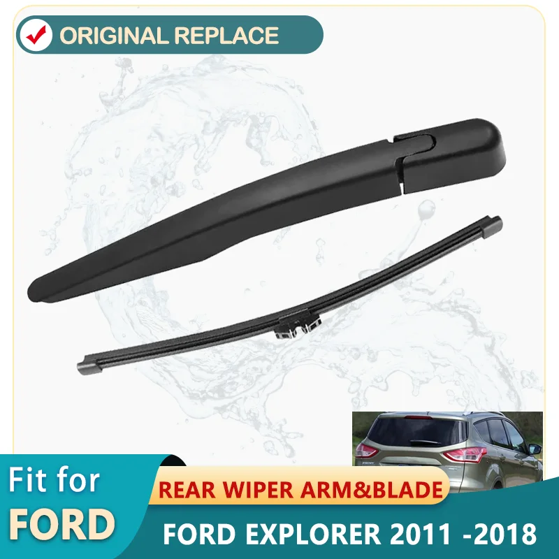 Rear Windshield Wiper Arm & Blade For FORD EXPLORER 2011 -2018 Window Clean Car accessories Back Wipers BB5Z17526C, BB5Z17528F