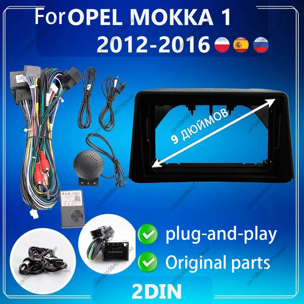 

9 inch For OPEL MOKKA 1 2012-2016 Car Radio Fascias Android MP5 Stereo Player 2Din Head Unit Panel Frame