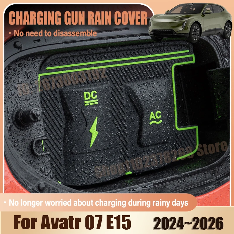 

For Avatr 07 2025 Accessories E15 2024~2026 Car Charging Rain Covers EV Charging Gun Dustproof Waterproof Protection Cases Parts