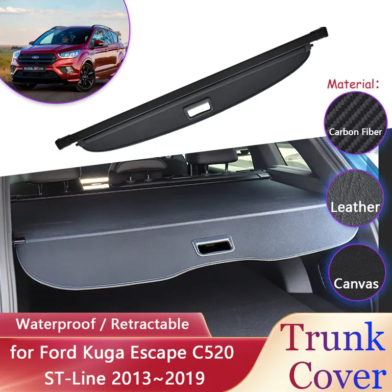 Cortina de maletero de coche para Ford Kuga Escape C520 st-line 2013 ~ 2019, 2014 2015 2016 2017 2018 portaequipajes impermeable, cubiertas de almohadilla de carga retráctil, accesorios