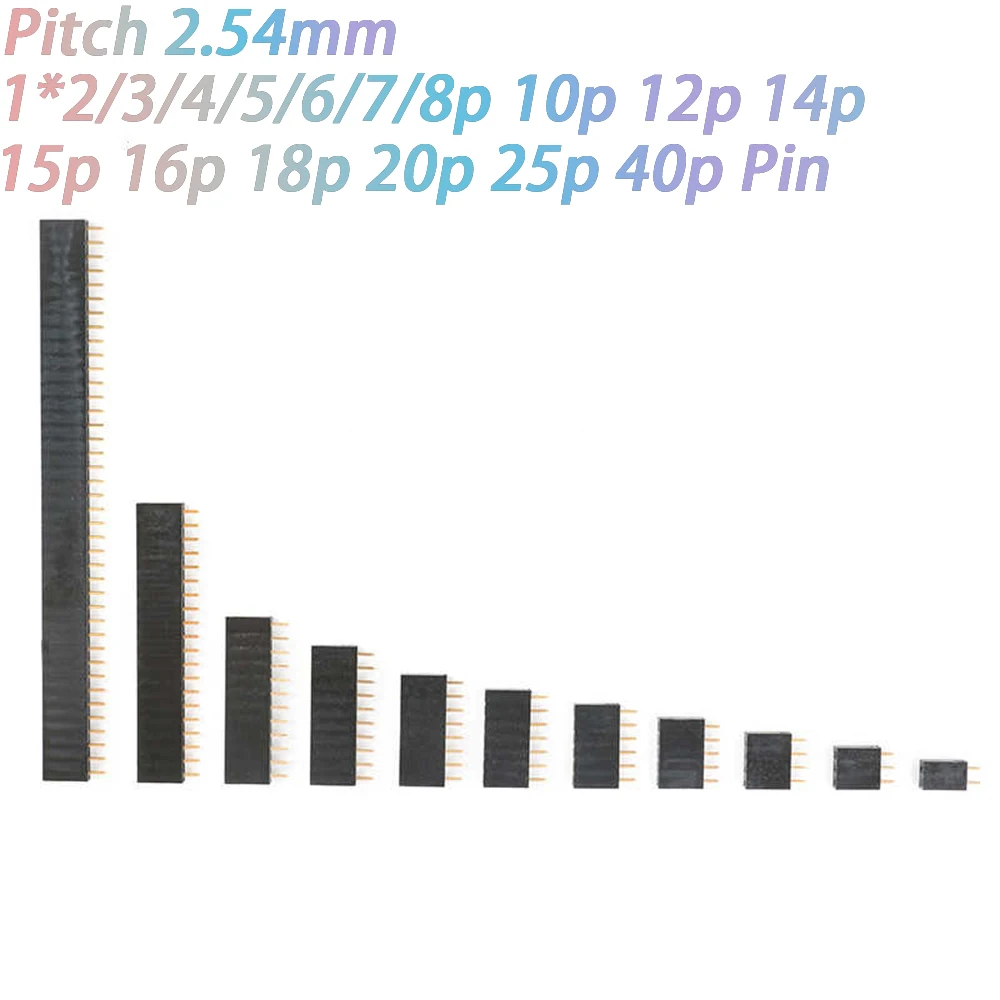 1/5/10pcs 2.54mm Pitch Single Row Pin Female Header Socket 1*2/3/4/5/6/7/8p 10p 12p 14p 15p 16p 18p 20p 25p 40p Pin Connector
