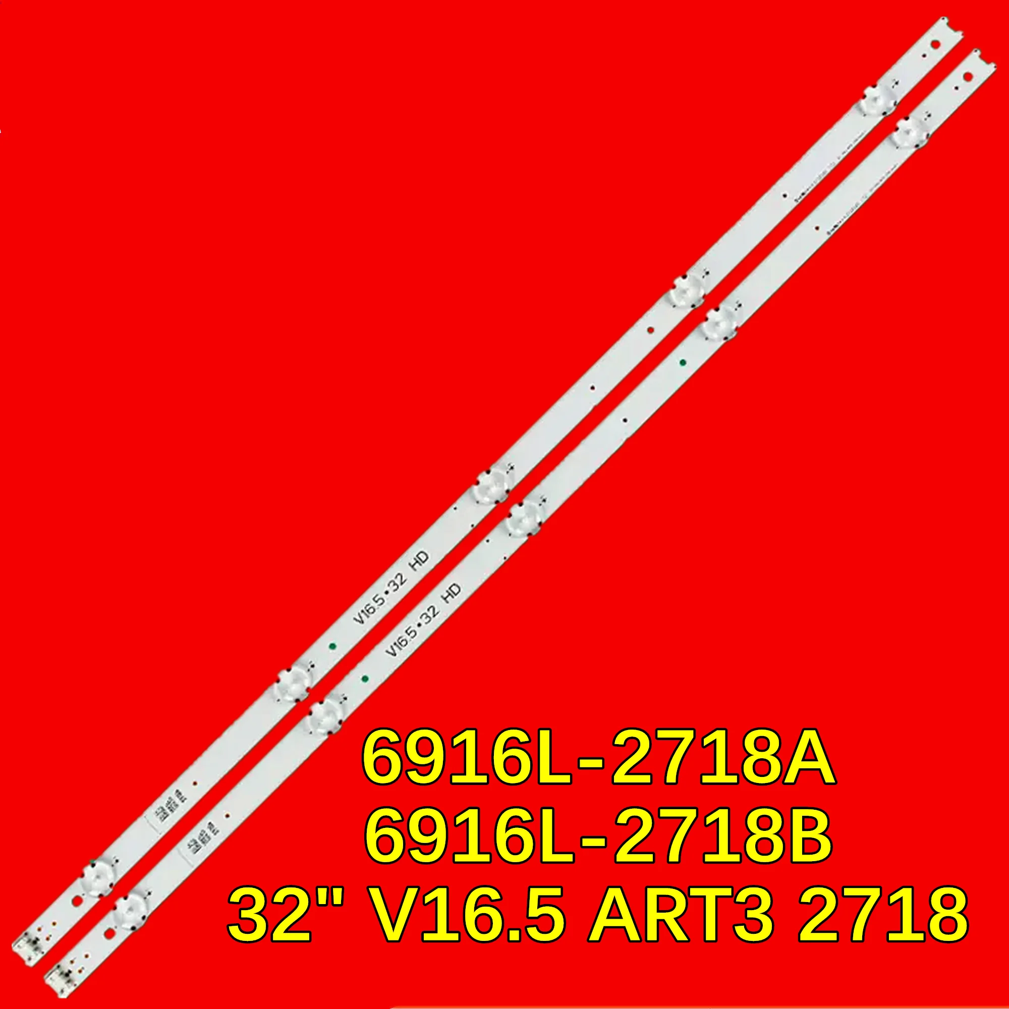 

LED TV Backlight Strip for 32LJ600B 32LH510B-CC LC320DXE FJA6 6916L-2718A 6916L-2718B 32" V16.5 ART3 2718