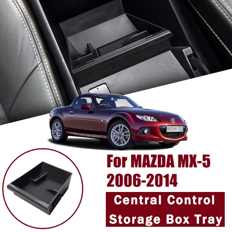 

Для MAZDA MX-5 2006-2014 2007, ящик для хранения с центральным управлением, лоток для хранения, органайзер для укладки, аксессуары для салона автомобиля, принадлежности