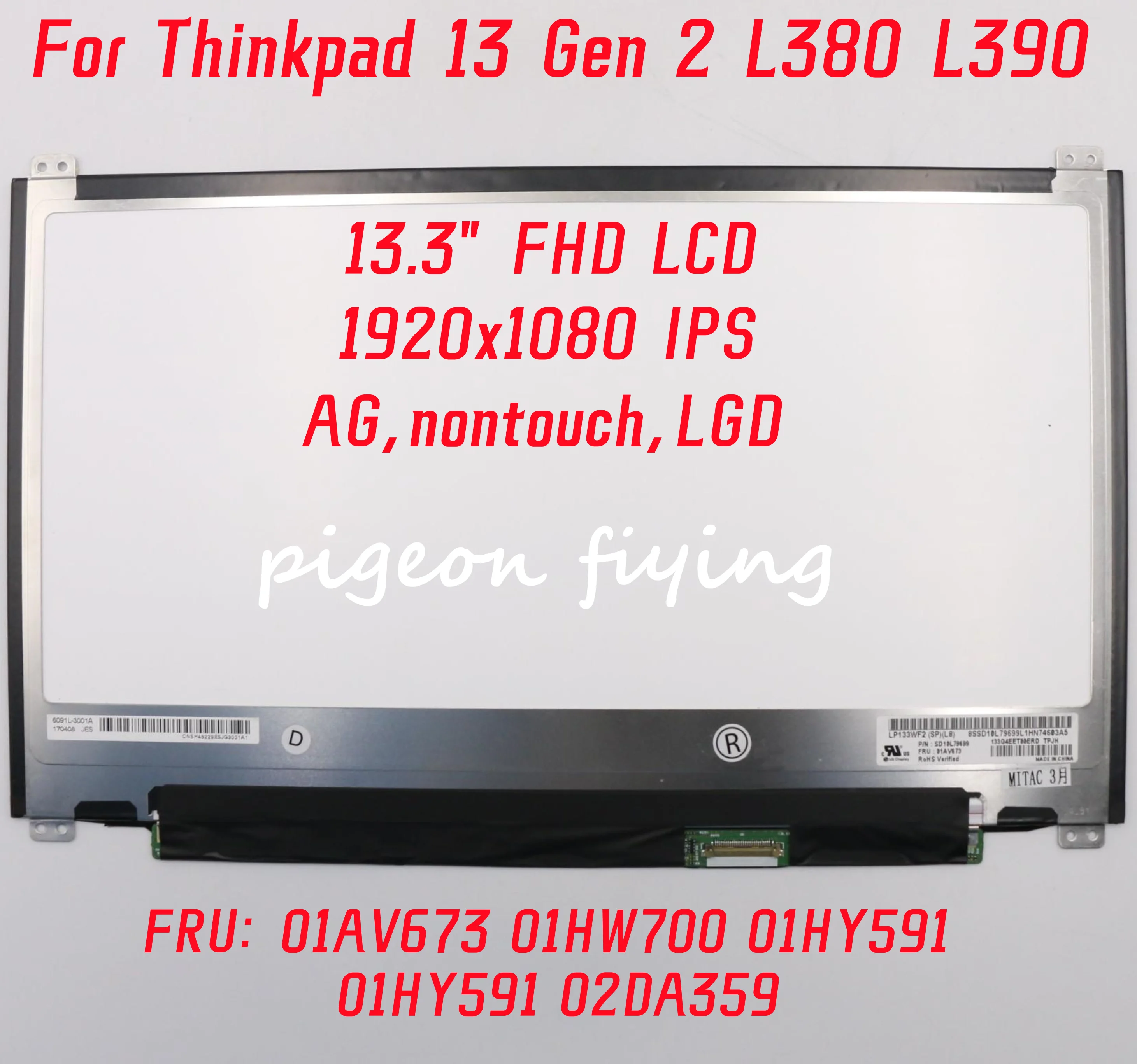 

For Lenovo Thinkpad 13 Gen 2 L380 L390 laptop Screen 1920x1080 IPS 13.3" FHD LCD FRU: 01AV673 01HW700 01HY591 01HY591