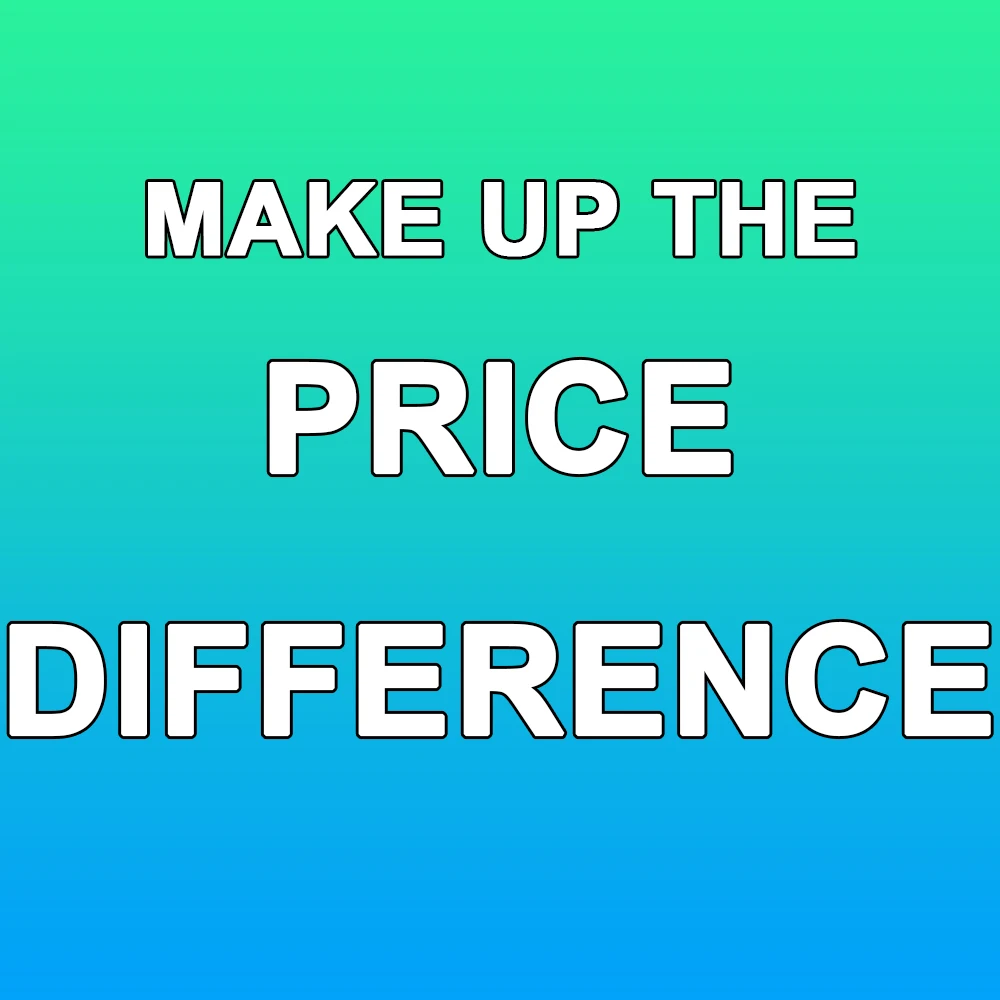 Make Up the Price Difference