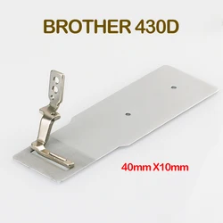 BROTHER 430D 430F/HH Lockstitch Bar Tacker Sewing Machine Parts Work Clamp Feed Plate 40mmX10mm Embedded Unilateral Presser Foot
