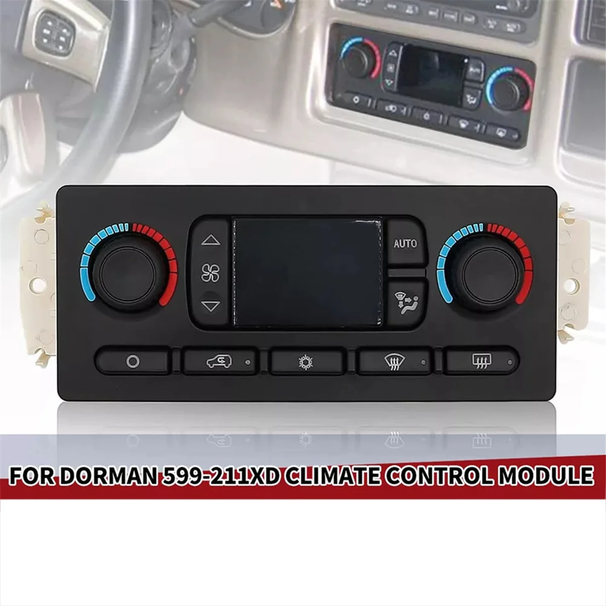 

For Chevy Silverado 1500 2500 3500 Brand New A/C Heater Climate Temperature Control Module 599-211XD 15077479 15079112