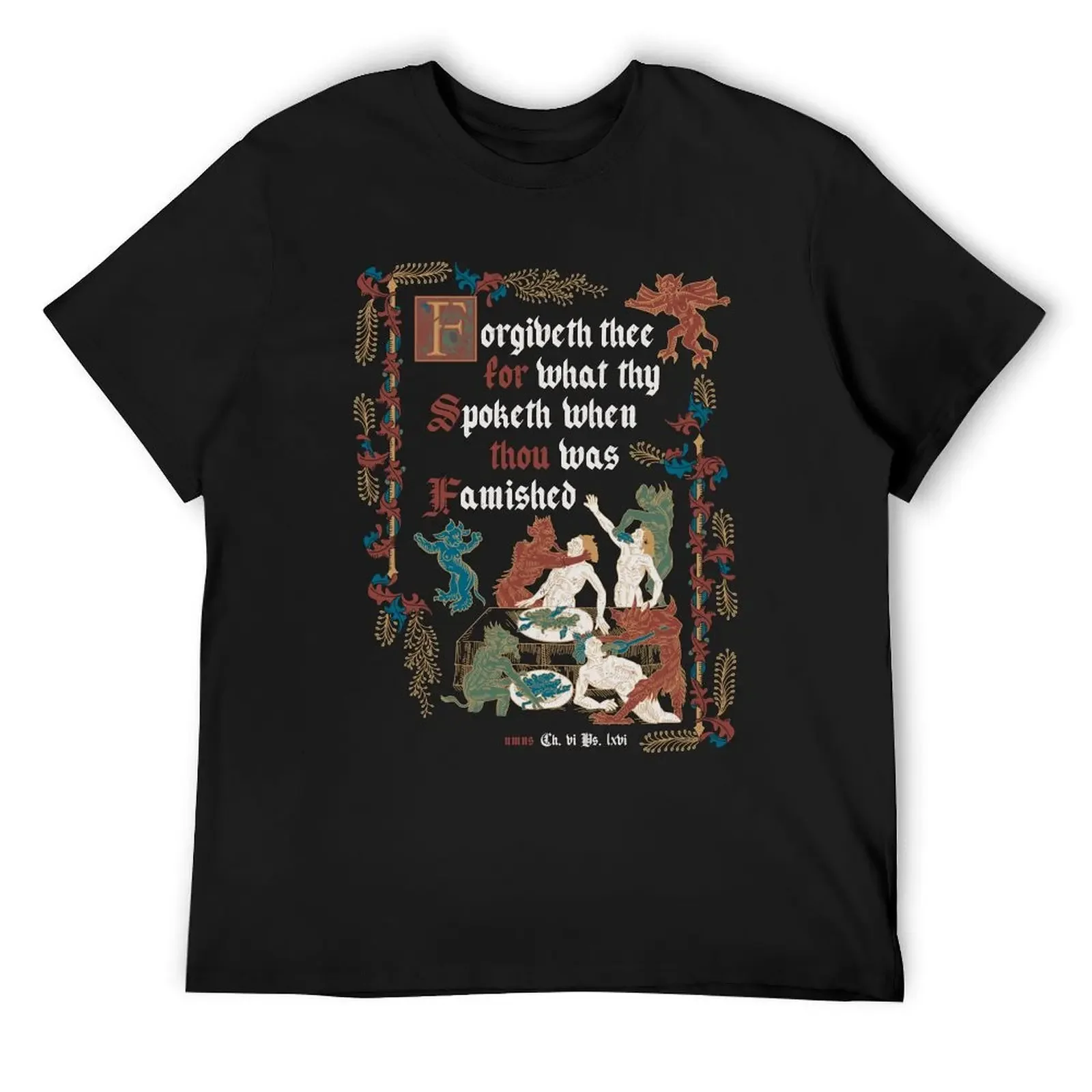 Forgive Me I'm Hungry Medieval Style - funny retro vintage English history (Dark) T-Shirt