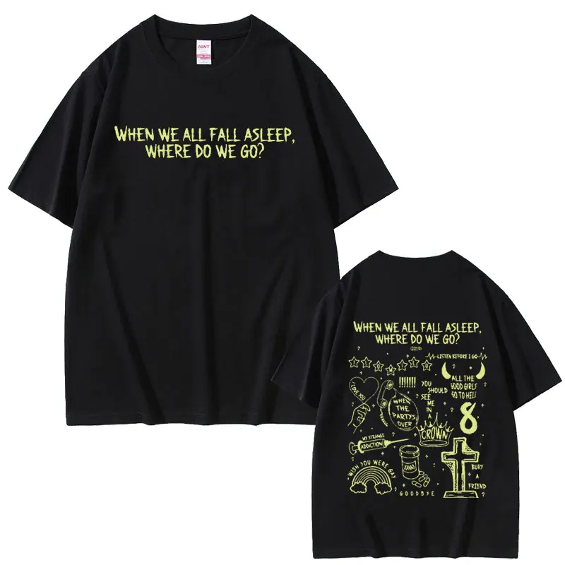 

When We All Fall Asleep Where Do We Go Graphic T-shirt Men's Vintage Oversized T Shirts Men Women Hip Hop Fashion Casual Tshirt