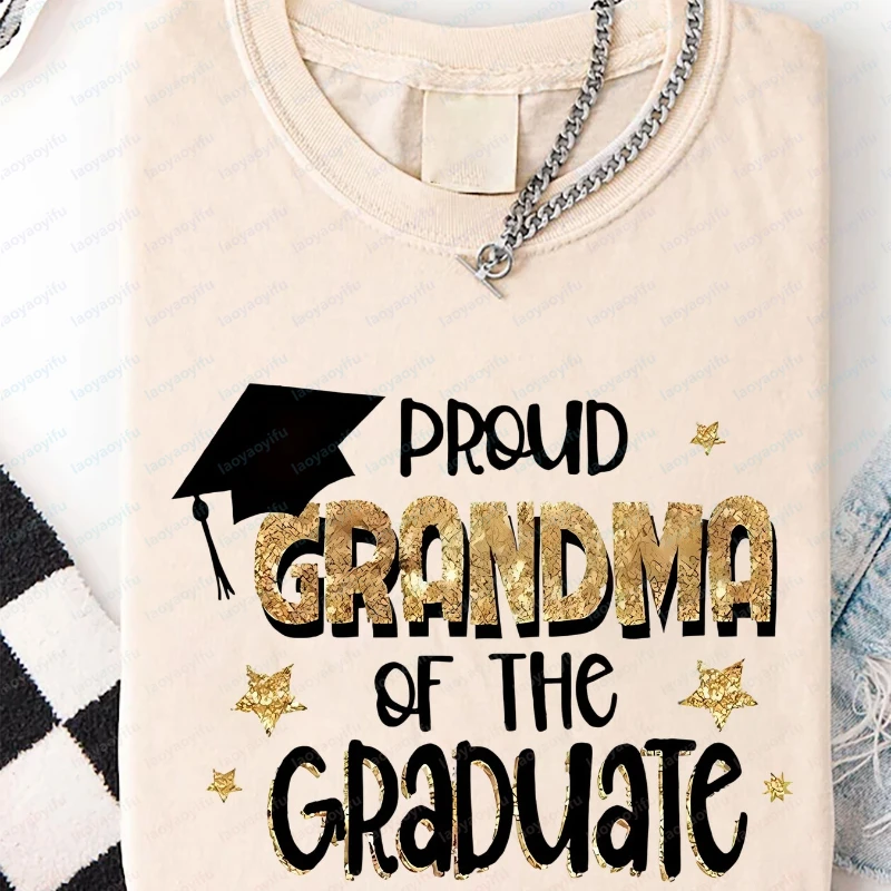 Graduate Celebration Casual Style Cotton Unisex Shirt Family Pride Tee Graduation Cap Proud Grandma Celebration Gift Women Tops