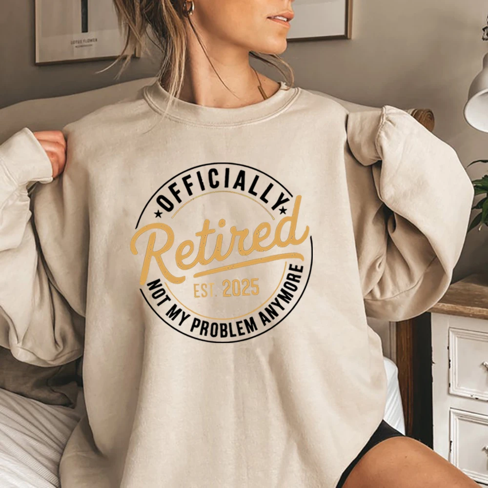 Funny Retirement Sweatshirt Retired 2025 Shirt Teacher Retirement Pullover Nurse Hoodie Teacher Shirt Unisex Casual Sweatshirts