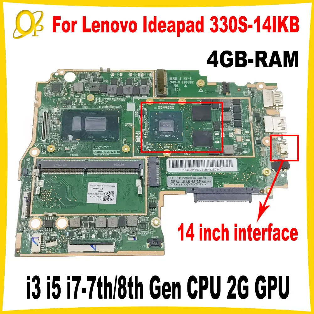 

330s-14ikb Mainboard for Lenovo Ideapad 330S-14IKB Laptop Mainboard i3 i5 i7-7th/8th Gen CPU 2G GPU 4GB-RAM DDR4 5B20S69478 Test