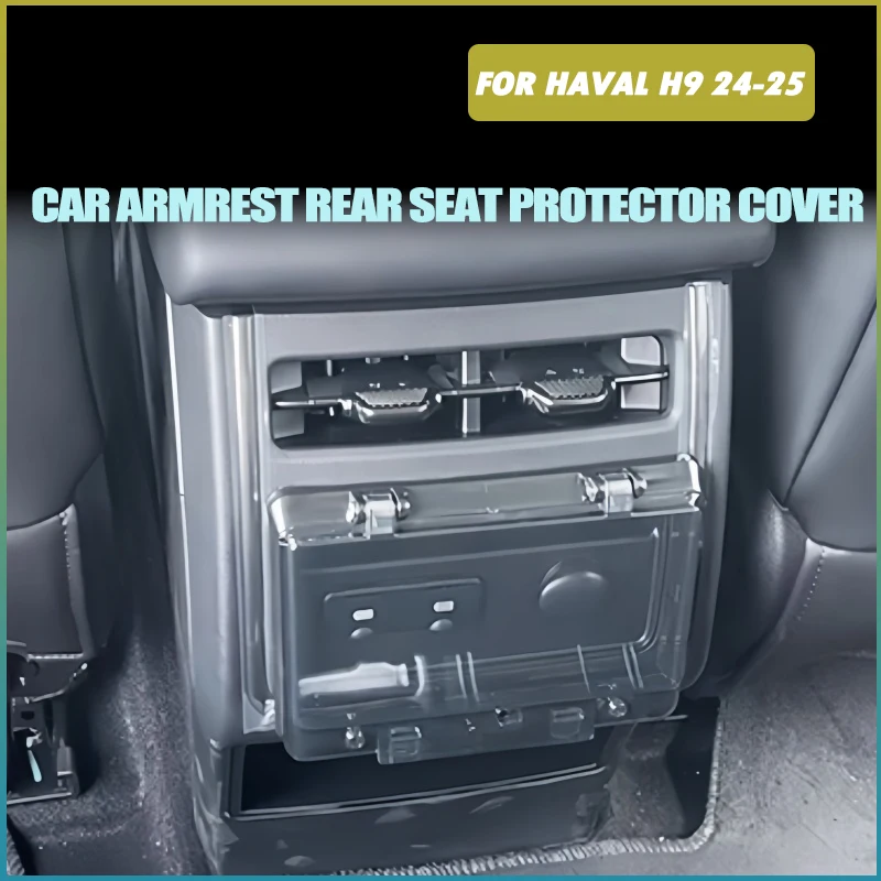 

Задняя панель кондиционера автомобиля, противоударная крышка, подходит для Haval H9 2024-2025, модифицированный автоматический подлокотник, защитная крышка заднего панели