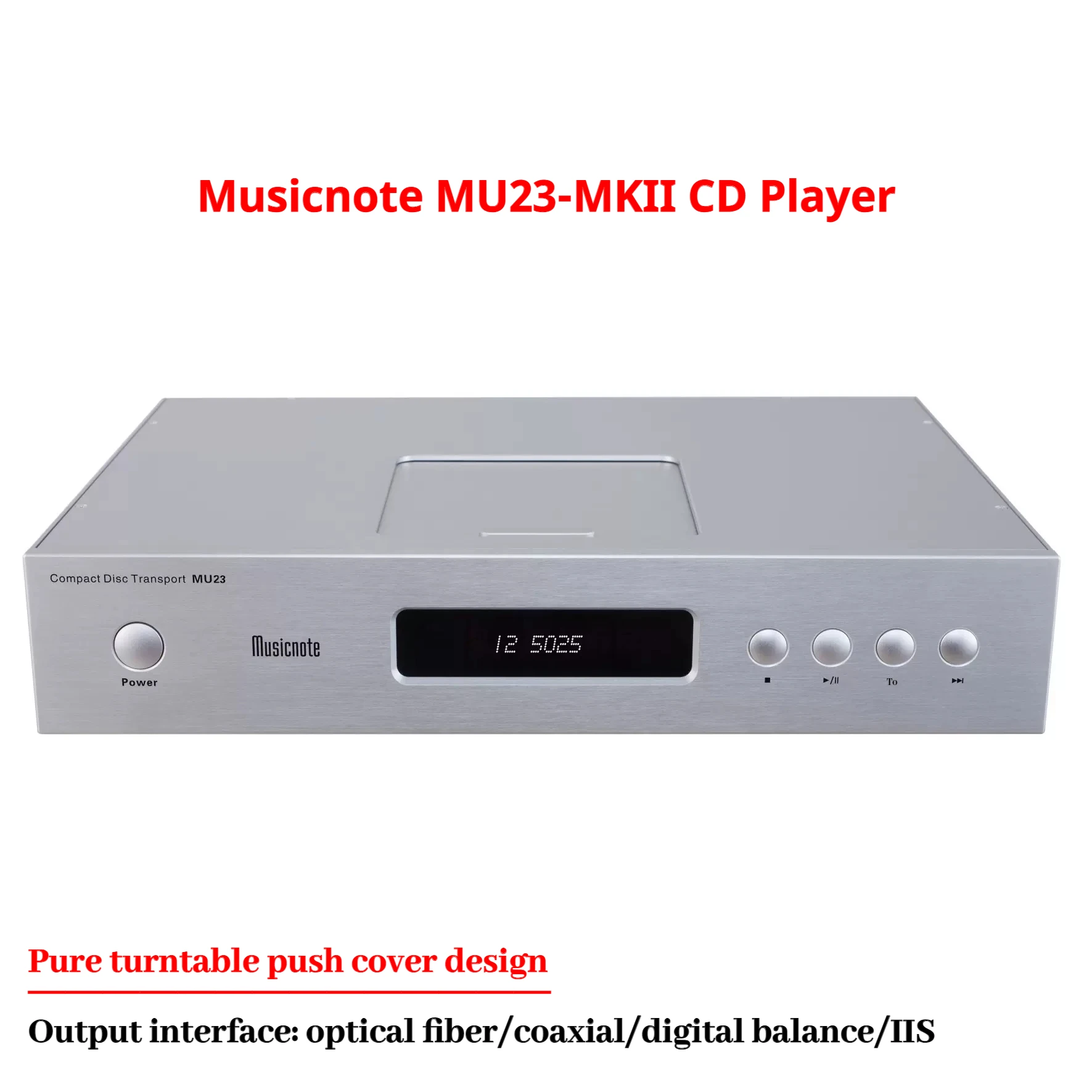 Musicnote MU23-MKII High-end HIFI Fever CD Player, Pure Turntable Push Cover Design, IIS Output Interface, Remote Control