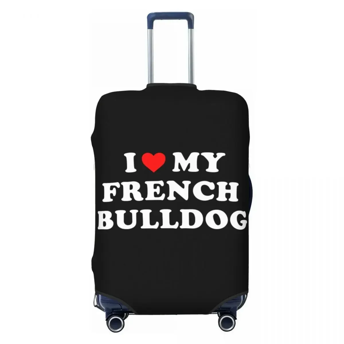 Custom I Love My French Bulldog Suitcase Cover Washable Luggage Covers Protector for 18-32 inch