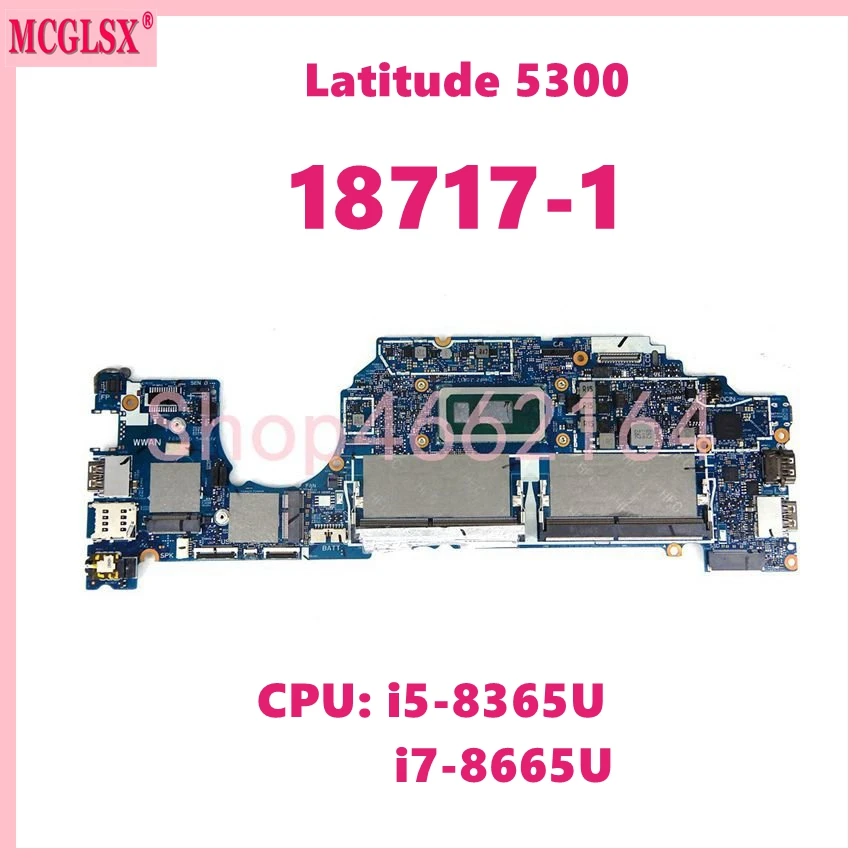 

18717-1 With i5-8265U i7-8665U CPU Laptop Motherboard For Dell Latitude 5300 Mainboard CN: 05PW9V 0H7KTP Fully Tested OK